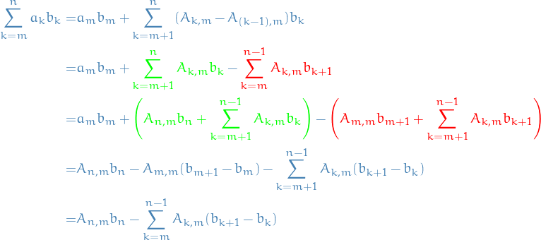 \begin{equation*}
\begin{split}
  \sum_{k=m}^{n}a_k b_k =&amp; a_m b_m + \sum_{k=m+1}^{n}(A_{k,m} - A_{(k-1), m}) b_k \\
  =&amp; a_m b_m + \textcolor{green}{\sum_{k=m+1}^{n}A_{k,m} b_k} - \textcolor{red}{\sum_{k=m}^{n - 1} A_{k, m} b_{k+1}} \\
  =&amp; a_m b_m + \textcolor{green}{\Bigg( A_{n,m} b_n + \sum_{k=m+1}^{n-1}A_{k,m} b_k \Bigg)} - \textcolor{red}{\Bigg( A_{m,m} b_{m+1} + \sum_{k=m+1}^{n - 1}A_{k,m} b_{k+1} \Bigg)} \\
  =&amp; A_{n,m} b_n - A_{m,m} (b_{m+1} - b_m) - \sum_{k=m+1}^{n-1}A_{k,m} (b_{k+1} - b_k) \\
  =&amp; A_{n,m} b_n - \sum_{k=m}^{n-1}A_{k, m} (b_{k+1} - b_k)
\end{split}
\end{equation*}
