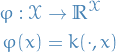\begin{equation*}
\begin{split}
  \varphi: \mathcal{X} &amp;\to \mathbb{R}^{\mathcal{X}} \\
  \varphi(x) &amp;= k(\cdot, x)
\end{split}
\end{equation*}
