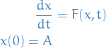 \begin{equation*}
\begin{split}
  \frac{dx}{dt} &amp;= F(x, t) \\
  x(0) = A
\end{split}
\end{equation*}
