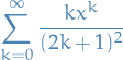 \begin{equation*}
\sum_{k=0}^{\infty} \frac{k x^k}{(2k + 1)^2}
\end{equation*}
