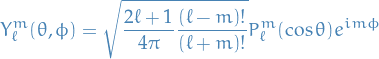 \begin{equation*}
Y_\ell^m(\theta, \phi) = \sqrt{\frac{2 \ell + 1}{4 \pi} \frac{(\ell - m)!}{(\ell + m)!}} P_\ell^m(\cos \theta) e^{im \phi}
\end{equation*}
