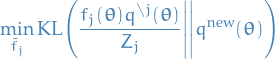 \begin{equation*}
\min_{\tilde{f}_j} \text{KL} \Bigg( \frac{f_j(\boldsymbol{\theta}) q^{\backslash j}(\boldsymbol{\theta})}{Z_j} \Bigg|\Bigg| q^{\text{new}}(\boldsymbol{\theta}) \Bigg)
\end{equation*}
