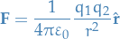 \begin{equation*}
  \mathbf{F} = \frac{1}{4 \pi \varepsilon_0} \frac{q_1 q_2}{r^2} \hat{\mathbf{r}}
\end{equation*}
