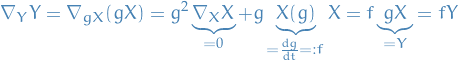 \begin{equation*}
\nabla_Y Y = \nabla_{g X} (g X) = g^2 \underbrace{\nabla_X X}_{= 0} + g \underbrace{X(g)}_{= \dv{g}{t} =: f} X = f \underbrace{g X}_{ = Y} = f Y
\end{equation*}

