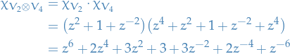 \begin{equation*}
\begin{split}
  \chi_{V_2 \otimes V_4} &amp;= \chi_{V_2} \cdot \chi_{V_4} \\
  &amp;= \big( z^2 + 1 + z^{-2} \big) \big( z^4 +  z^2 + 1 + z^{-2} + z^4 \big) \\
  &amp;= z^6 + 2 z^4 + 3z^2 + 3 + 3 z^{-2} + 2 z^{-4} + z^{-6}
\end{split}
\end{equation*}
