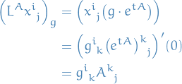 \begin{equation*}
\begin{split}
  \Big( L^A \tensor{x}{^i_j} \Big)_g &amp;= \Big( \tensor{x}{^i_j} \big( g \cdot e^{t A} \big) \Big) \\
  &amp;= \Big( \tensor{g}{^i_k} \tensor{\big( e^{tA} \big)}{^k_j} \Big)'(0) \\
  &amp;= \tensor{g}{^i_k} \tensor{A}{^k_j}
\end{split}
\end{equation*}
