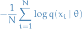 \begin{equation*}
- \frac{1}{N} \sum_{i=1}^{N} \log q(x_i \mid \theta)
\end{equation*}
