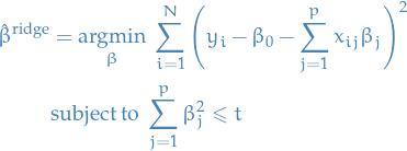 \begin{equation*}
\begin{split}
  \hat{\beta}^{\text{ridge}} &amp;= \underset{\beta}{\text{argmin}}\ \sum_{i=1}^{N} \Bigg( y_i - \beta_0 - \sum_{j=1}^{p} x_{ij} \beta_j \Bigg)^2 \\
  &amp; \text{subject to } \sum_{j=1}^{p} \beta_j^2 \le t
\end{split}
\end{equation*}
