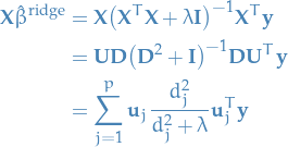\begin{equation*}
\begin{split}
  \mathbf{X} \hat{\beta}^{\text{ridge}} &amp;= \mathbf{X} \big( \mathbf{X}^T \mathbf{X} + \lambda \mathbf{I} \big)^{-1} \mathbf{X}^T \mathbf{y} \\
  &amp;= \mathbf{U} \mathbf{D} \big( \mathbf{D}^2 + \lamda \mathbf{I} \big)^{-1} \mathbf{D} \mathbf{U}^T \mathbf{y} \\
  &amp;= \sum_{j=1}^{p} \mathbf{u}_j \frac{d_j^2}{d_j^2 + \lambda} \mathbf{u}_j^T \mathbf{y}
\end{split}
\end{equation*}
