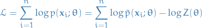 \begin{equation*}
\mathcal{L} = \sum_{i=1}^{n} \log p(\mathbf{x}_i ; \boldsymbol{\theta}) = \sum_{i=1}^{n} \log \tilde{p}(\mathbf{x}_i; \boldsymbol{\theta}) - \log Z(\boldsymbol{\theta})
\end{equation*}
