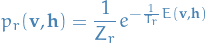 \begin{equation*}
p_r(\mathbf{v}, \mathbf{h}) = \frac{1}{Z_r} e^{- \frac{1}{T_r} E(\mathbf{v}, \mathbf{h})}
\end{equation*}
