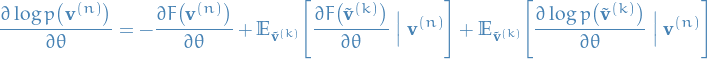 \begin{equation*}
\frac{\partial \log p\big( \mathbf{v}^{(n)} \big)}{\partial \theta} = - \frac{\partial F \big( \mathbf{v}^{(n)} \big)}{\partial \theta} + \mathbb{E}_{\tilde{\mathbf{v}}^{(k)}} \Bigg[ \frac{\partial F \big( \tilde{\mathbf{v}}^{(k)} \big)}{\partial \theta} \ \Big| \ \mathbf{v}^{(n)} \Bigg] + \mathbb{E}_{\tilde{\mathbf{v}}^{(k)}} \Bigg[ \frac{\partial \log p \big( \tilde{\mathbf{v}}^{(k)} \big)}{\partial \theta} \ \Big| \ \mathbf{v}^{(n)} \Bigg]
\end{equation*}
