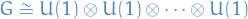 \begin{equation*}
G \cong U(1) \otimes U(1) \otimes \dots \otimes U(1)
\end{equation*}
