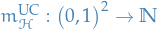 $m_{\mathcal{H}}^{\rm{UC}}: \big( 0 ,1 \big)^2 \to \mathbb{N}$