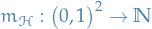 $m_{\mathcal{H}}: \big( 0, 1 \big)^2 \to \mathbb{N}$