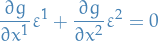 \begin{equation*}
\frac{\partial g}{\partial x^1} \varepsilon^1 + \frac{\partial g}{\partial x^2} \varepsilon^2 = 0
\end{equation*}
