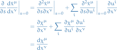 \begin{equation*}
\begin{split}
  \pdv{}{s} \dv{\bar{x}^{\mu}}{x^{\nu}} \bigg|_{s = 0} &amp;= \pdv[2]{\bar{x}^{\mu}}{s}{x^{\nu}} \bigg|_{s = 0} + \sum_{i}^{} \pdv[2]{\bar{x}^{\mu}}{s}{u^i}\bigg|_{s= 0} \pdv{u^i}{x^{\nu}} \\
   &amp;= \pdv{\chi^{\mu}}{x^{\nu}} + \sum_{i}^{} \pdv{\chi^{\mu}}{u^i} \pdv{u^i}{x^{\nu}} \\
   &amp;= \dv{\chi^{\mu}}{x^{\nu}}
\end{split}
\end{equation*}
