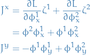 \begin{equation*}
\begin{split}
  J^x &amp;= \pdv{L}{\phi_x^1} \zeta^1 + \pdv{L}{\phi_x^2} \zeta^2  \\
  &amp;= \phi^2 \phi_x^1 + \phi^1 \phi_x^2 \\
  J^y &amp;= - \phi^1 \phi_y^1 + \phi^1 \phi_y^2
\end{split}
\end{equation*}

