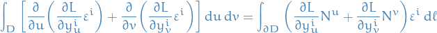 \begin{equation*}
\int_{D}^{} \bigg[ \pdv{}{u} \bigg( \pdv{L}{y_u^i}  \varepsilon^i \bigg) + \pdv{}{v} \bigg( \pdv{L}{y_v^i} \varepsilon^i \bigg) \bigg] \dd{u} \dd{v} = \int_{\partial D}^{} \bigg(  \pdv{L}{y_u^i} N^{u} + \pdv{L}{y_v^i} N^{v} \bigg) \varepsilon^i \dd{\ell}
\end{equation*}
