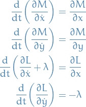 \begin{equation*}
\begin{split}
  \dv{}{t} \bigg( \pdv{M}{\dot{x}} \bigg) &amp;= \pdv{M}{x} \\
  \dv{}{t} \bigg( \pdv{M}{\dot{y}} \bigg) &amp;= \pdv{M}{y} \\
  \dv{}{t} \bigg( \pdv{L}{\dot{x}} + \lambda \bigg) &amp;= \pdv{L}{x} \\
  \dv{}{t} \bigg( \pdv{L}{\dot{y}} \bigg) &amp;= - \lambda
\end{split}
\end{equation*}
