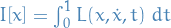 $I[x] = \int_{0}^{1} L(x, \dot{x}, t) \ dt$