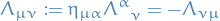 \begin{equation*}
\Lambda_{\mu \nu} := \eta_{\mu \alpha} \tensor{\Lambda}{^{\alpha}_{\nu}} = - \Lambda_{\nu \mu}
\end{equation*}
